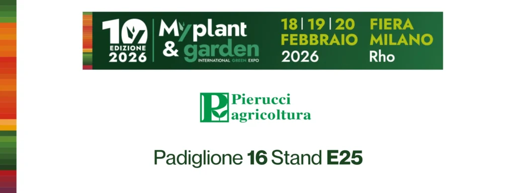 Pierucci Agricoltura a My Plant 2026 a Milano